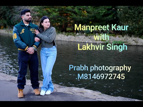 Live Lakhvir Singh with Manpreet Kaur///Prabh photography.M8146972745