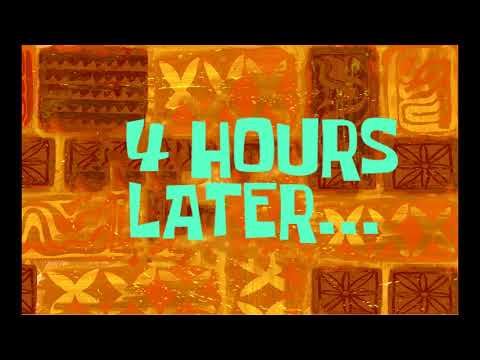 4 Hours Later... - SpongeBob Time Card