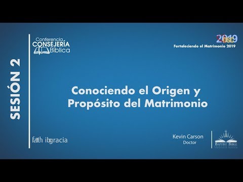 DSC19 - S02 Conociendo el Origen y el Propósito del Matrimonio
