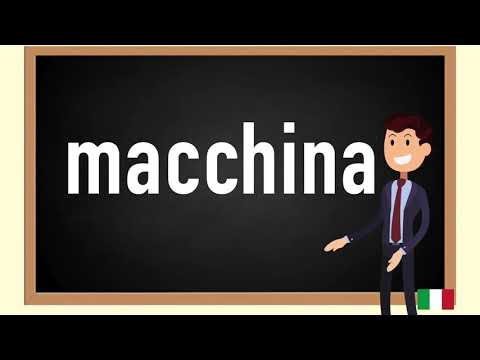 How to pronounce macchina  in Italian