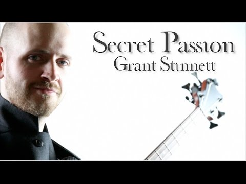 BREATHTAKING BASS SOLO "Secret Passion" - Grant Stinnett