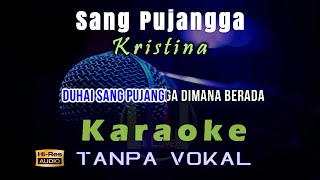 Download lagu Karaoke Sang Pujangga Kristina... mp3
