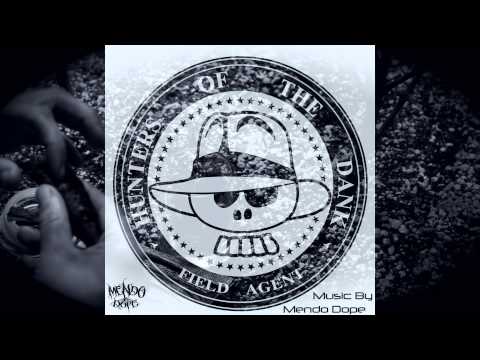 Mendo Dope - Hunters Of The Dank