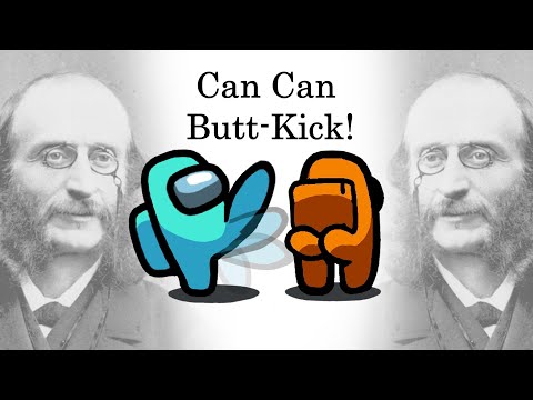 Among Us   B U T T   You Can Dance the Can Can