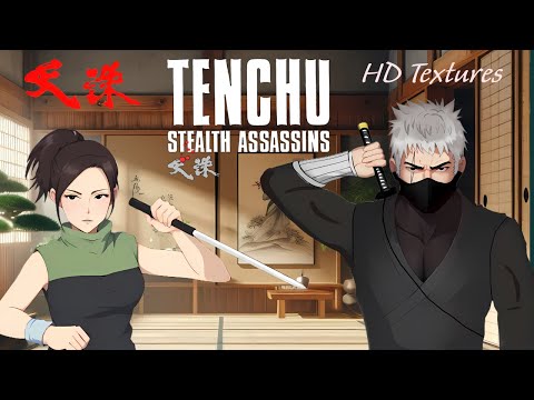 Tenchu: Stealth Assassins - Rikimaru Missions - 4K+ HD Textures