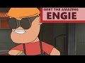 Meet the Amazing Engineer 