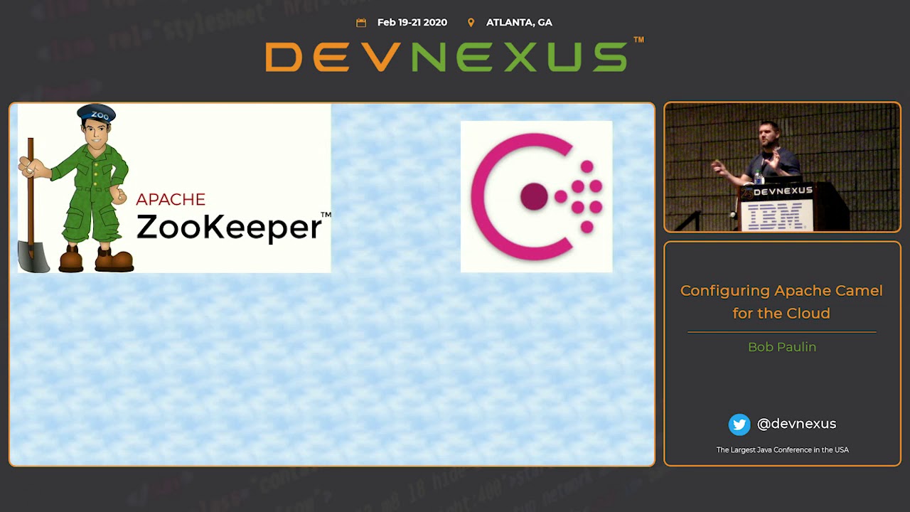 Devnexus 2020   Configuring Apache Camel for the Cloud   Bob Paulin