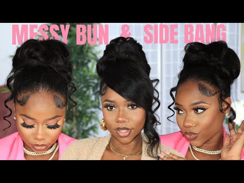 HIGH MESSY BUN AND SIDE BANG HAIR TUTORIAL | STEP BY...