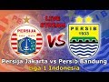 Live Streaming Persija Jakarta Vs Persib Bandung Liga 1 Indonesia
