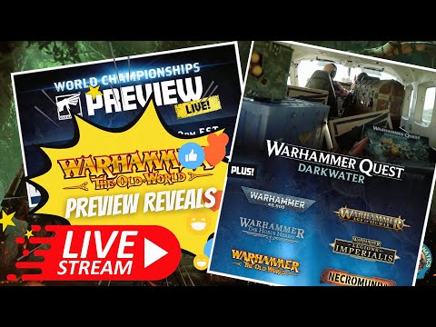 World Championships Preview - Reaction - Live Stream - Warhammer The Old World