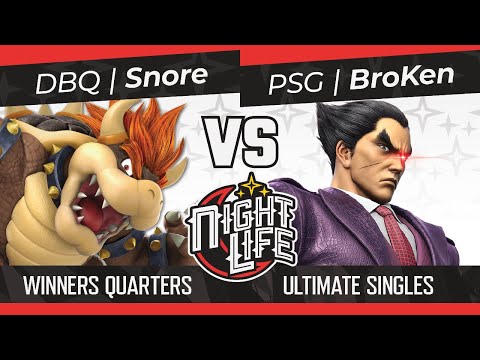 Nightlife 60: DBQ | Snore (Bowser) vs PSG | BroKen (Kazuya) Winners Quarters
