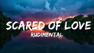Rudimental - Scared of Love (Lyrics) ft. Stefflon Don &amp; RAY BLK  | Music one for me