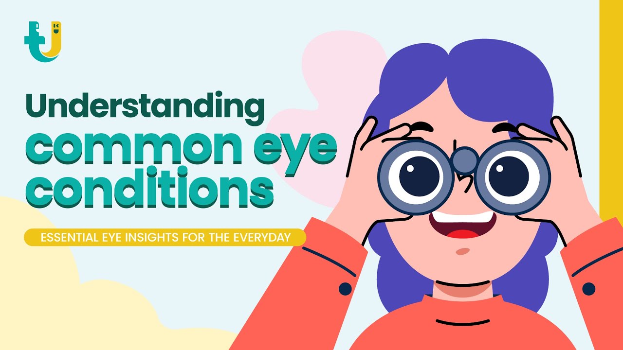 Understanding common eye conditions