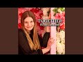 Together