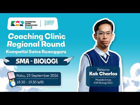 BIOLOGI SMA | Coaching Clinic Regional Round KSR 2026