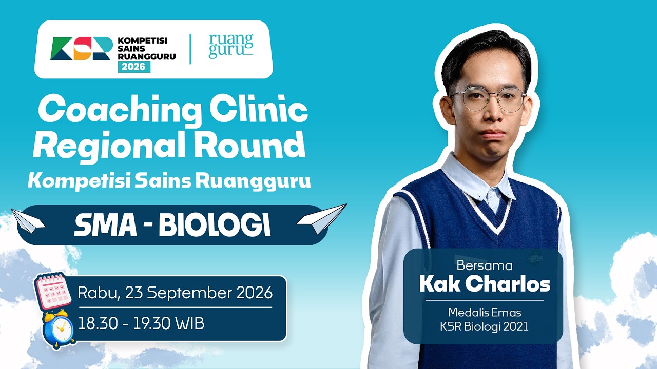 BIOLOGI SMA | Coaching Clinic Regional Round KSR 2026
