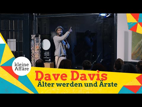 Dave Davis / Älter werden und Ärzte / Kleine Affäre 2020