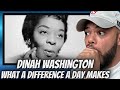 FOOD FOR THE SOUL!| FIRST TIME HEARING Dinah Washington -  What Difference A Day Makes REACTION