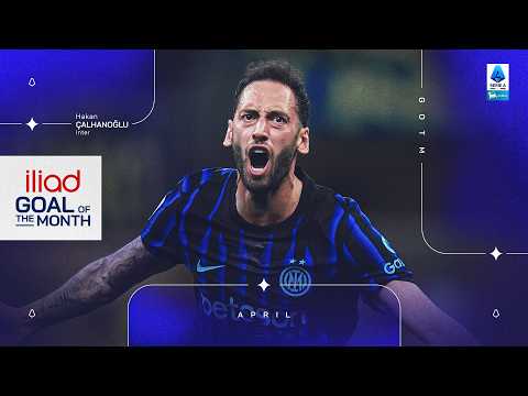 Best of Hakan Calhaniglu | iliad Goal Of The Month: April 2026 | Serie A 2025/26