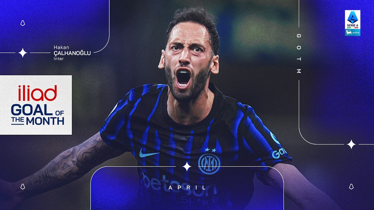 Best of Hakan Calhaniglu | iliad Goal Of The Month: April 2026 | Serie A 2025/26