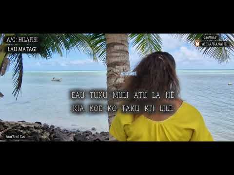 A/C: HILAFISI - LAU MATAGI (PAROLES)