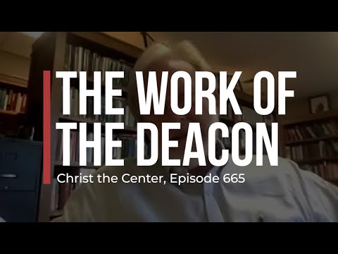 The Work of the Deacon