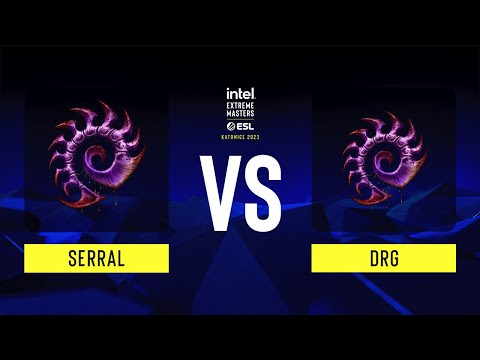 SC2 - Serral vs DRG - IEM Katowice 2023 - Group C
