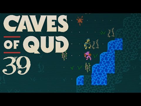 SB Plays Caves of Qud 39 - Unexpected Challenges