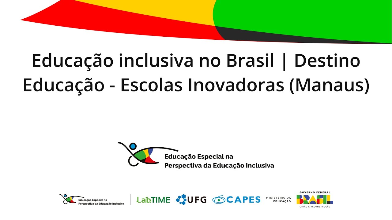 1 - 4: Educação inclusiva no Brasil