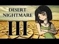 Прохождение Desert Nightmare #3 [Ночной город и кошмары] 