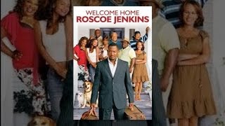 Welcome Home Roscoe Jenkins