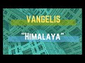 VANGELIS  - Himalaya