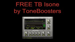 Video thumbnail for FREE TB Isone by ToneBoosters by FREE PLUGINS FREE