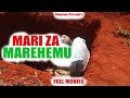 MALI ZA MAREHEMU  - Full Movies |Swahili Movies|African Movie|New Bongo Movies|Sinemex Movies