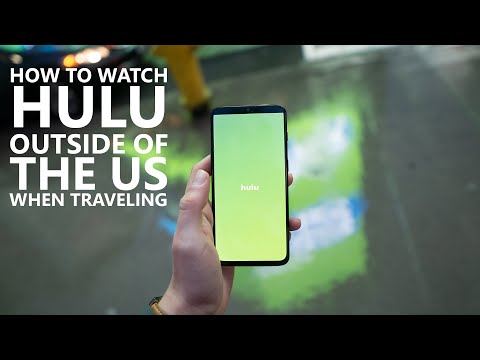 How to Watch Hulu Outside of the US When Traveling