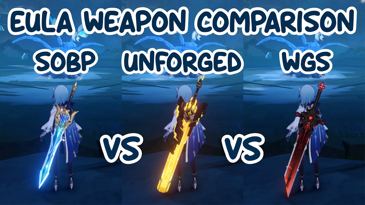 Eula Weapon Comparison : SOBP R1 vs Unforged R1 vs WGS R1 - Damage DPS Build - (Genshin Impact) 2.6