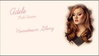 Male Version: Adele - Hometown Glory