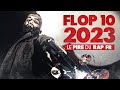 FLOP 10 DES PIRES ALBUMS RAP DE 2023 (Le rap est mort, vive le rap)