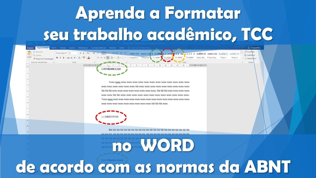 P1 - Formatação do texto e Títulos no WORD / TCC / monografia / Normas Técnicas da ABNT / Estilos