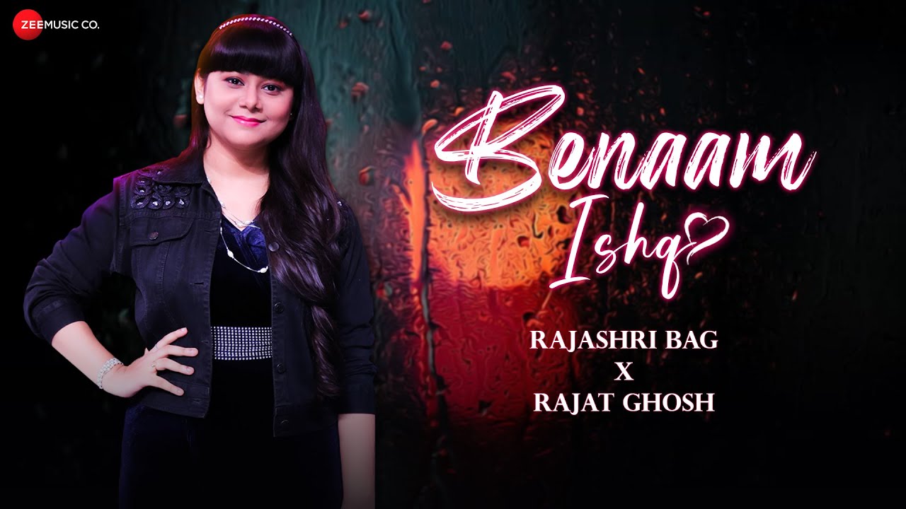 Benaam Ishq Lyrics | Rajashri Bag