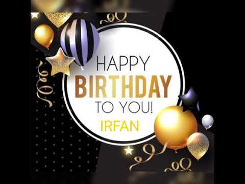 HAPPY BIRTHDAY IRFAN || birthday status || whatsapp status#MTalhaMoeenchannel