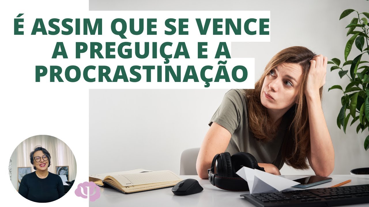 Se te faz SOFRER não é PREGUIÇA é PROCRASTINAÇÃO