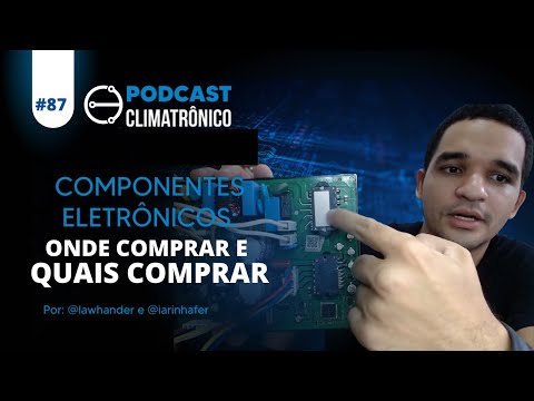 Vídeo: Componentes eletrônicos: onde comprar e 7 essenciais