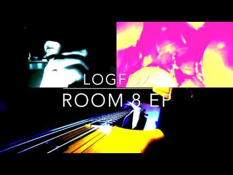 Logfox - Shitty Digits - Room 8 EP
