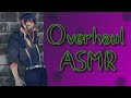 Captured By Overhaul ASMR