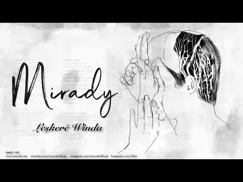 Mirady - Leşkerê Winda [ Xwelî 2018 © Z Müzik ]