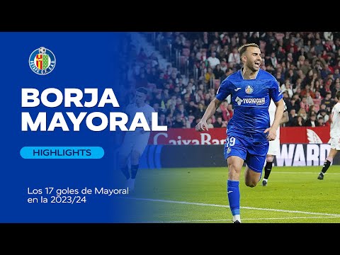 Borja Mayoral: Los 17 GOLES de la 2023/24
