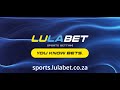LulaBet A World Of Sports