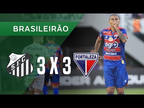 Santos 3-3 Fortaleza (Campeonato Brasileiro 2019) ...