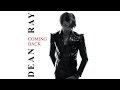 Dean Ray - Coming Back (lyrics) 
